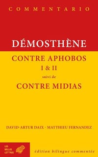 Contre Aphobos I et II suivi de Contre Midias - Démosthène