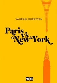 Paris vs New York - Vahram Muratyan