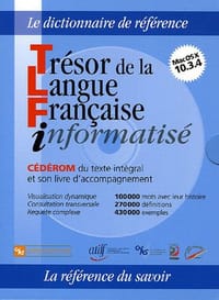 Trésor de la Langue Française informatisé (1Cédérom)