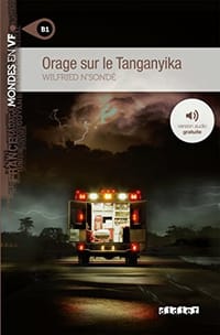 Orage sur le Tanganyika niv. B1 - Livre + mp3