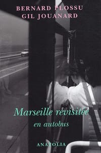 Marseille revisitée en autobus