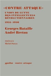 "Contre-Attaque" Union de lutte des intellectuels révolutionnaires