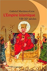 L’empire islamique (VIIe - XIe siècles)