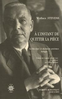 A l'instant de quitter la pièce - Wallace Stevens