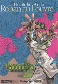 Rohan au Louvre - Hirohiko Araki