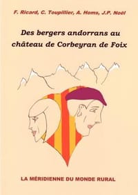 Des Bergers Andorrans Au Ch Teau de Corbeyran de Foix