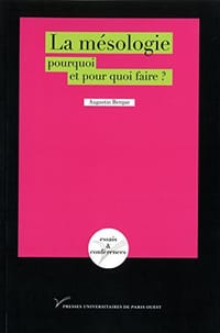 La mésologie, pourquoi et pour quoi faire ?