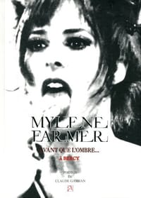 Mylène Farmer - Avant que l'ombre... à Bercy.