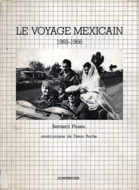 Le voyage mexicain 1965-1966