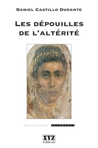 Les dépouilles de l’altérité