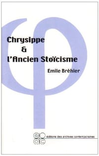 Chrysippe et l'ancien stoïcisme