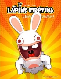 The Lapins Crétins, Tome 1