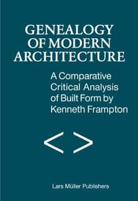 Genealogy of Modern Architecture