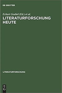 Literaturforschung heute