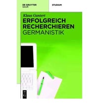 Erfolgreich Recherchieren - Germanistik