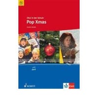 Chor in der Schule. 5. - 12. Klasse. Pop Xmas. Chorheft