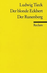 Der Blonde Eckbert Der Runenberg Die Elfen (Reclam) (Universal Bibliothek)