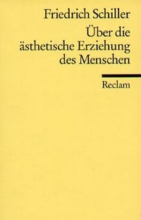 Über die ästhetische Erziehung des Menschen