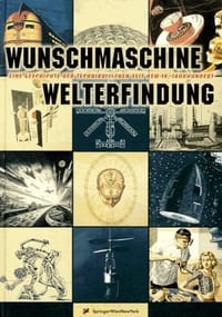 Wunschmaschine Welterfindung