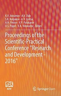 Proceedings of the Scientific-Practical Conference "Research and Development - 2016" - 无名图书