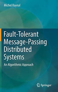Fault-Tolerant Message-Passing Distributed Systems - Michel Raynal