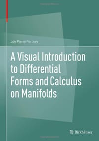 书籍 A Visual Introduction to Differential Forms and Calculus on Manifolds的封面