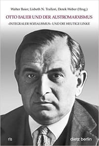 Otto Bauer und der Austromarxismus
