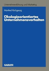 Okologieorientiertes Unternehmensverhalten
