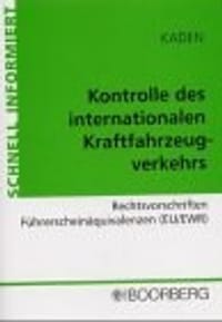 Kontrolle des internationalen Kraftfahrzeugverkehrs. Rechtsvorschriften, Führerscheinäquivalenzen ( EU/ EWR).
