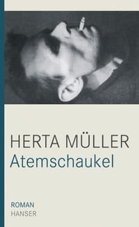 Atemschaukel - Herta Müller