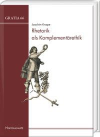 Rhetorik als Komplementärethik