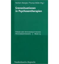 Grenzsituationen in Psychosentherapien