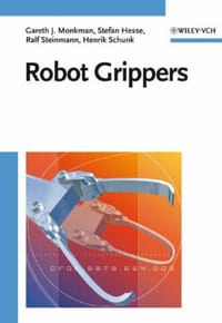 Robot Grippers - Monkman, Gareth J./ Hesse, Stefan/ Steinmann, Ralf/ Schunk, Henrik