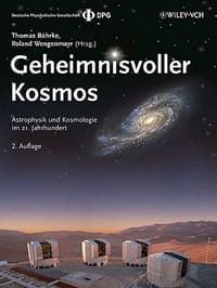 Geheimnisvoller Kosmos Astrophysik Und Kosmologie Im 21 Jahrhundert
