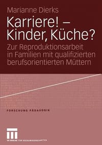Karriere! Kinder, Kuche?