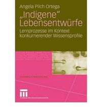 \Indigene\" Lebensentwurfe