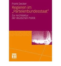 Regieren Im \Parteienbundesstaat\"
