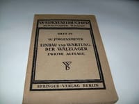 Einbau Und Wartung Der Walzlager