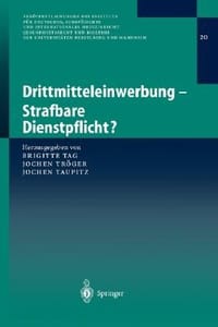 Drittmitteleinwerbung Strafbare Dienstpflicht?