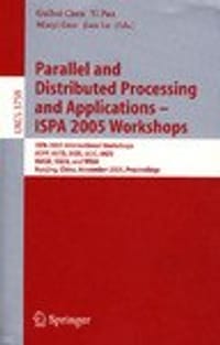 Parallel and Distributed Processing and Applications - ISPA 2005 Workshops并行与分布式处理及应用 - 无名图书