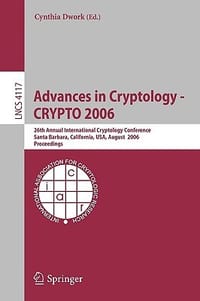 AdvancexinCrytology-CRYPTO2006 - Dwork, Cynthia