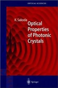 optical properties of Photonic Crystals - Sakoda, Kazuaki
