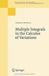 Multiple Integrals in the Calculus of Variations (Classics in Mathematics)