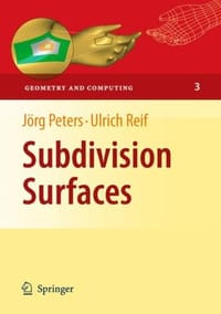Subdivision Surfaces (Geometry and Computing)