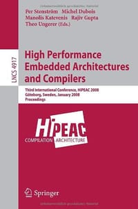 High Performance Embedded Architectures and Compilers - Katevenis, Manolis 编