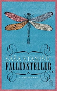 Fallensteller - Sasa Stanisic