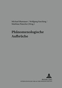 Phaenomenologische Aufbrueche