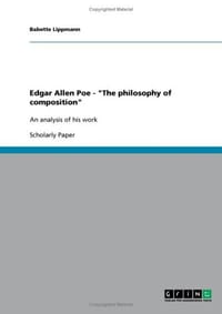 Edgar Allen Poe - "The Philosophy of Composition"