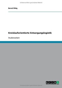 Kreislauforientierte Entsorgungslogistik