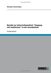 Bericht Zur Unterrichtseinheit "Umgang Mit Sachtexten" in Der Grundschule